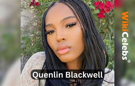 quenlin blackwell height|Quenlin Blackwell Height, Weight, Age, Body Statistics